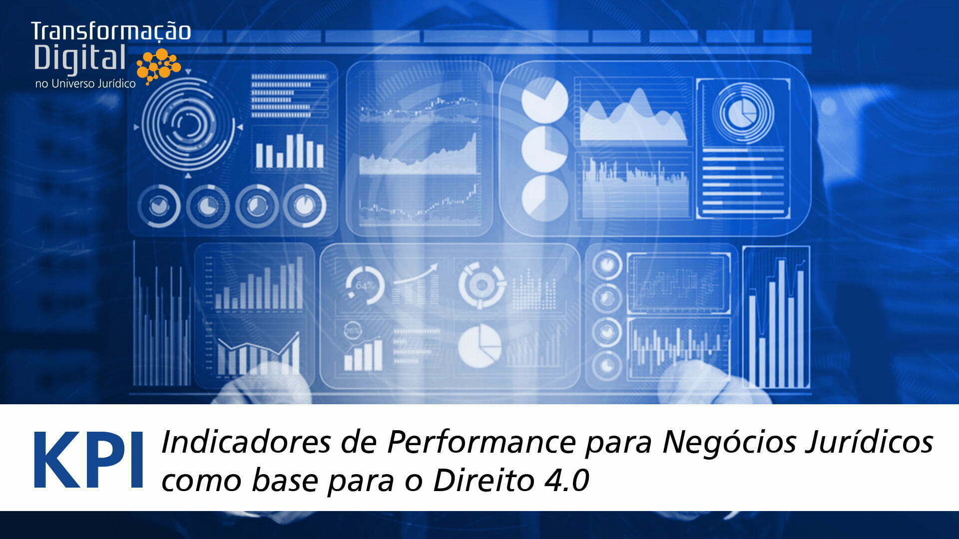 KPI indicadores de performance para negócios juridicos