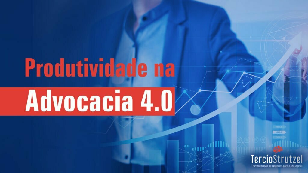 Produtividade na Advocacia