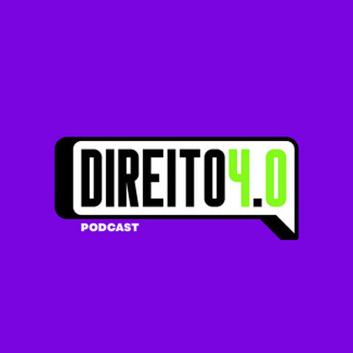 Podcast | Direito 4.0