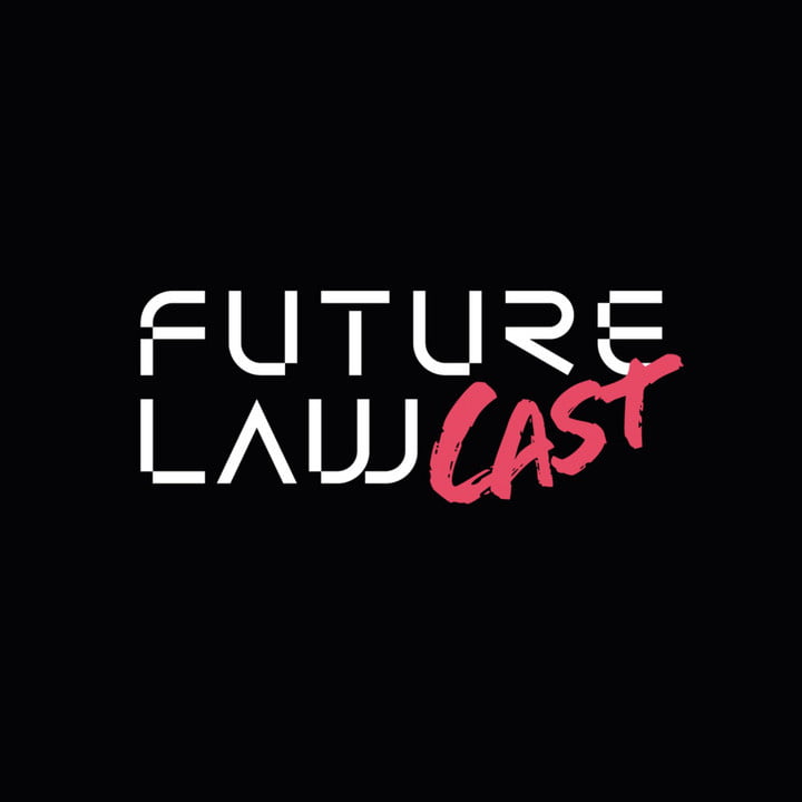 Podcast | Future Law Cast