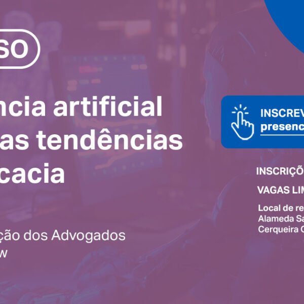Curso | Inteligência Artificial e as novas tendências da Advocacia