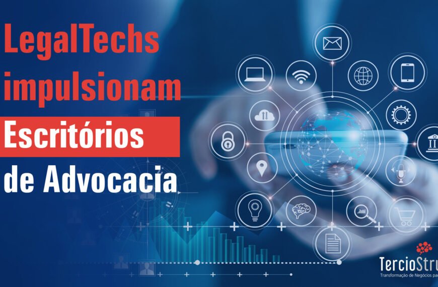 Escritórios de Advocacia e LegalTechs