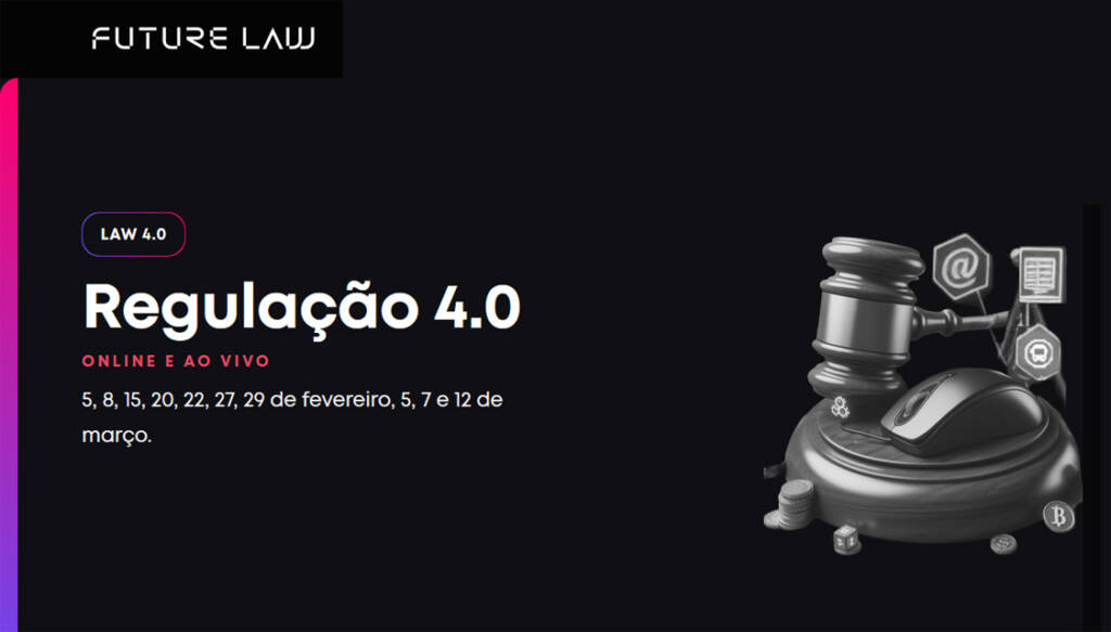 Regulação 4.0 - FutureLaw