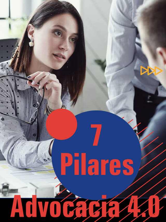 Pilares da Advocacia 4.0