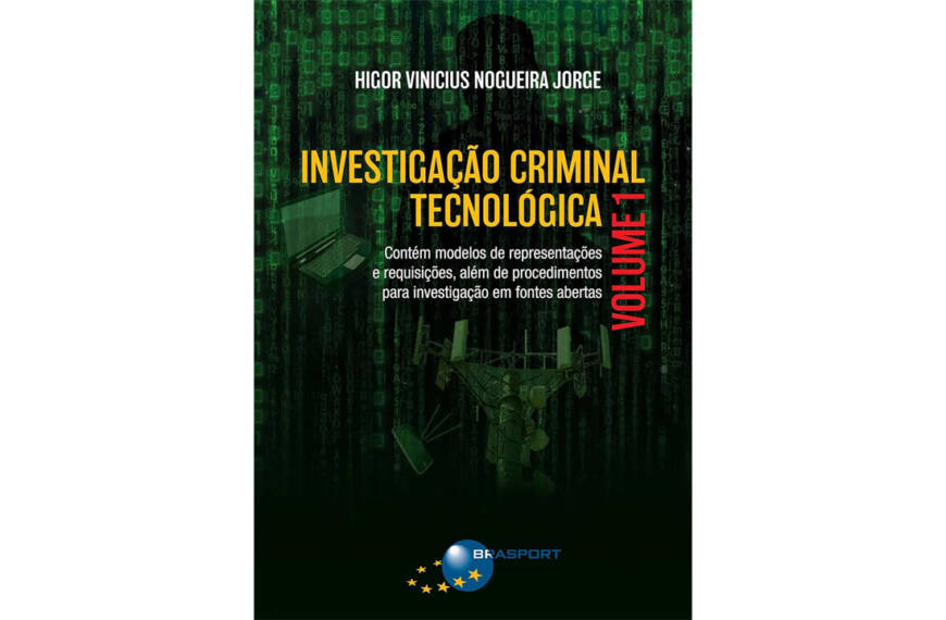 Investigação Criminal Tecnológica