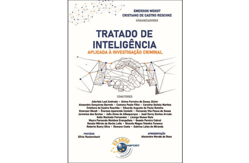 Tratado de Inteligência Aplicada à Investigação Criminal