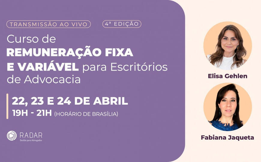 Curso | Remuneração Fixa e Variável para Escritórios de Advocacia – 4ª Edição