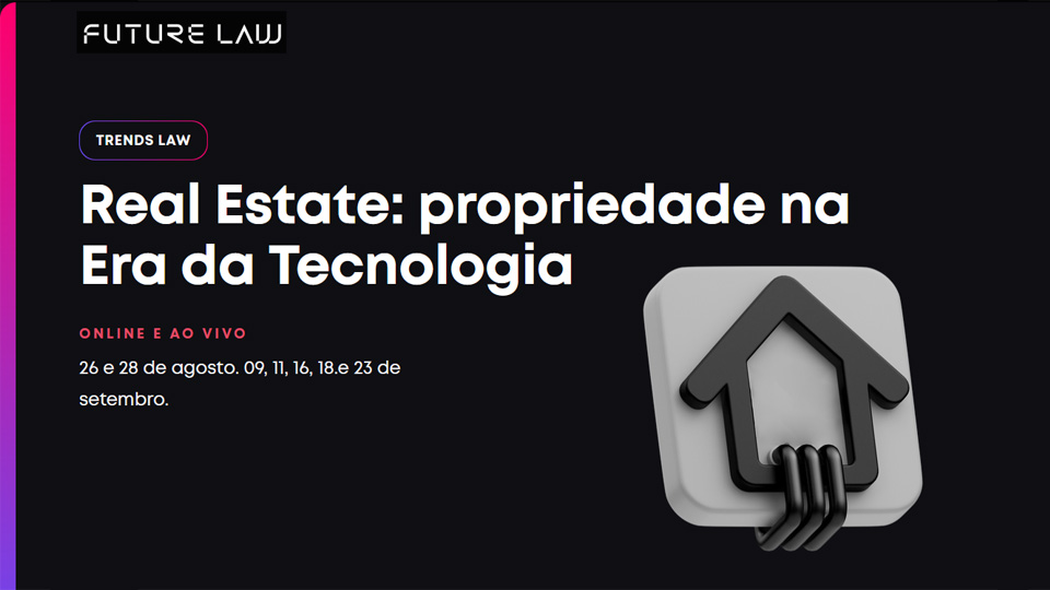 Real Estate: propriedade na Era da Tecnologia