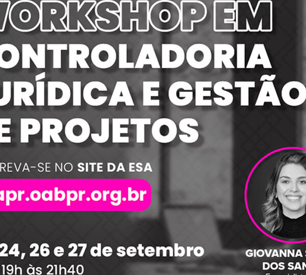 Workshop | Controladoria Jurídica e Gestão de Projetos
