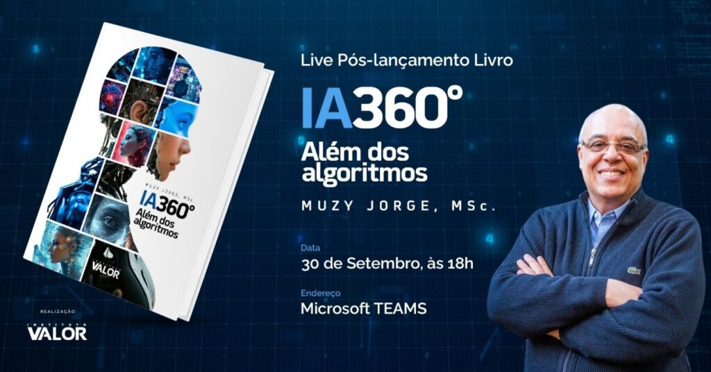 Evento | Live Pós-lançamento Livro IA 360º - Além dos Algoritmos