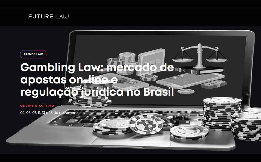 Curso | Gambling Law: mercado de apostas on-line e regulação jurídica