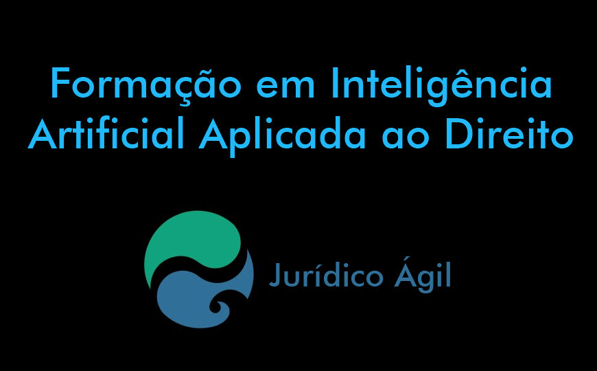 Curso | Formação em Inteligência Artificial Aplicada ao Direito
