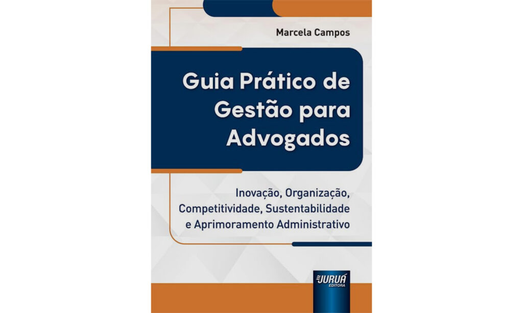 Guia Prático de Gestão para Advogados