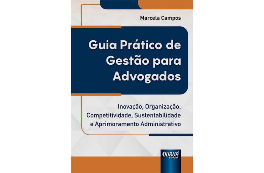 Guia Prático de Gestão para Advogados
