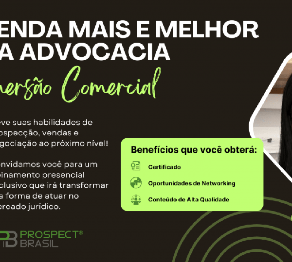 Curso | Venda mais e melhor na Advocacia – Imersão Comercial