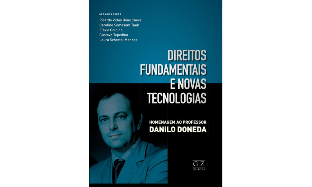 Direitos Fundamentais e Novas Tecnologias
