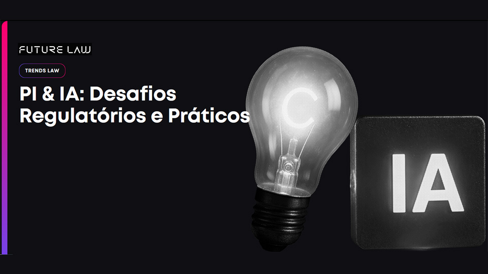 FutureLaw IA Desafios Regulatórios