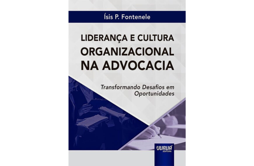 Livro | Liderança e Cultura Organizacional na Advocacia