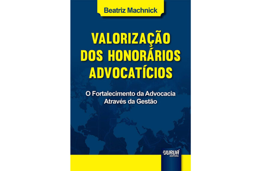 Livro | Valorização dos Honorários Advocatícios