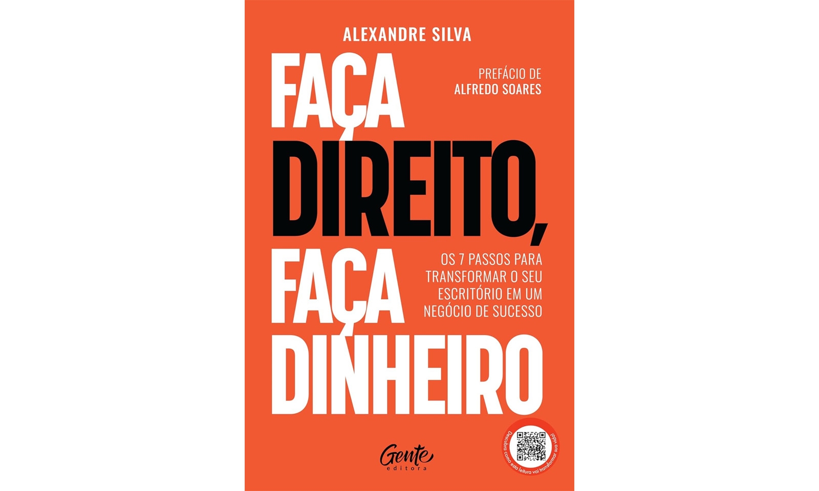 Livro | Faça Direito, faça dinheiro: Os 7 passos para transformar o seu escritório em um negócio de sucesso