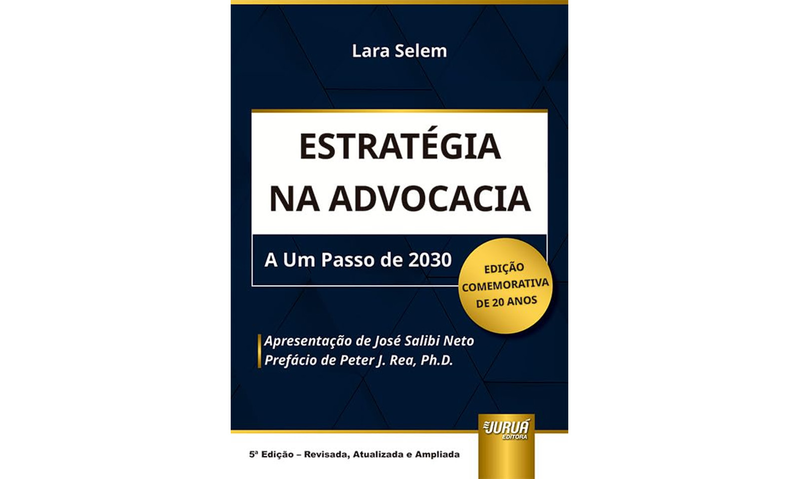 Livro | Estratégia na Advocacia - A Um Passo de 2030 | Edição Comemorativa de 20 Anos