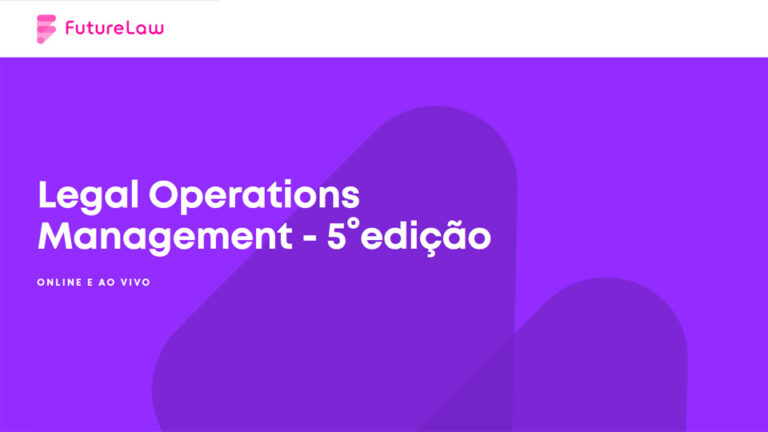 Curso | Legal Operations Management - 5°edição